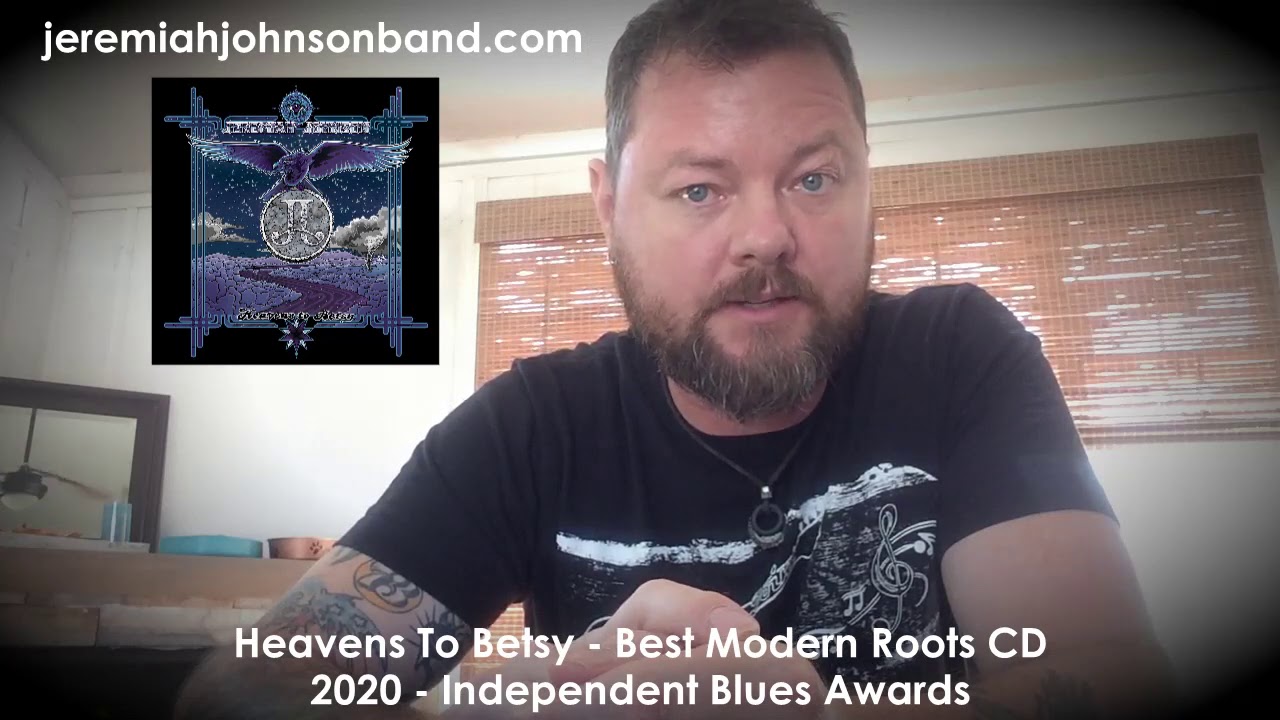 Independent Blues Awards   Jeremiah Johnson  Best Modern Roots CD