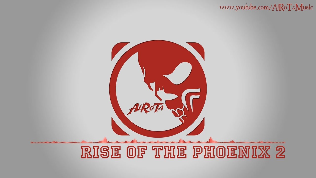 Rise Of The Phoenix 2 by Johannes Bornl&ouml;f - [Action Music]