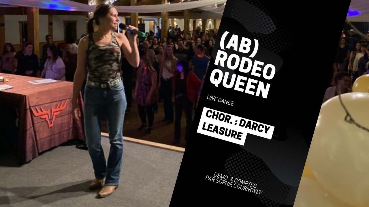 (AB) Rodeo Queen (Démo. & Comptes, Line Dance, niv. Déb., chor. : Darcy Leasure)