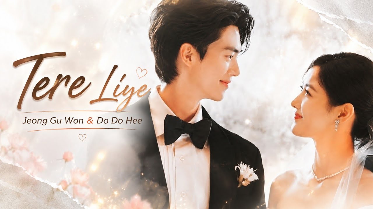 Tere Liye || My Demon Hindi Mix || Jeong Gu Won & Do Do Hee || New Korean Mix Songs||