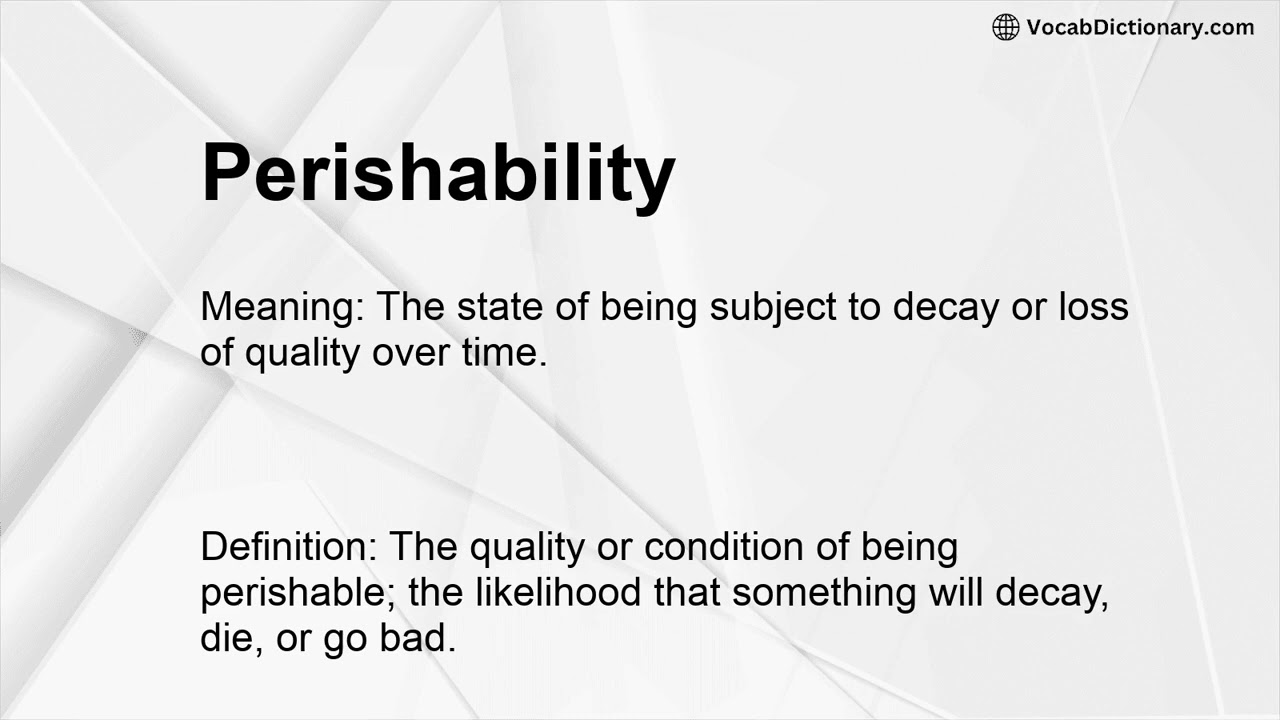 Perishability Meaning