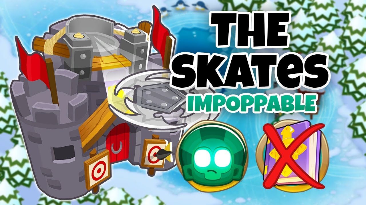 Skates IMPOPPABLE Guide | No Monkey Knowledge - BTD6