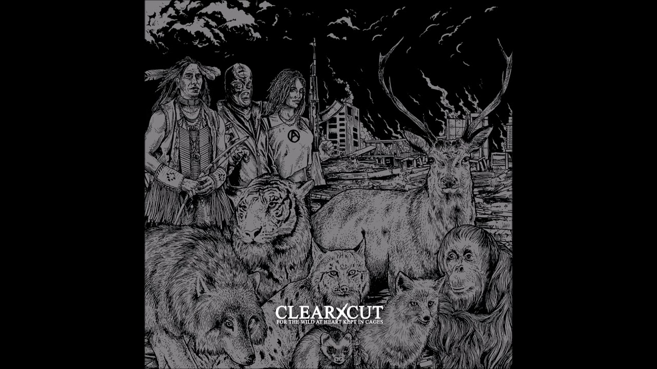 CLEARxCUT - For the wild at heart kept in cages (FULL ALBUM)