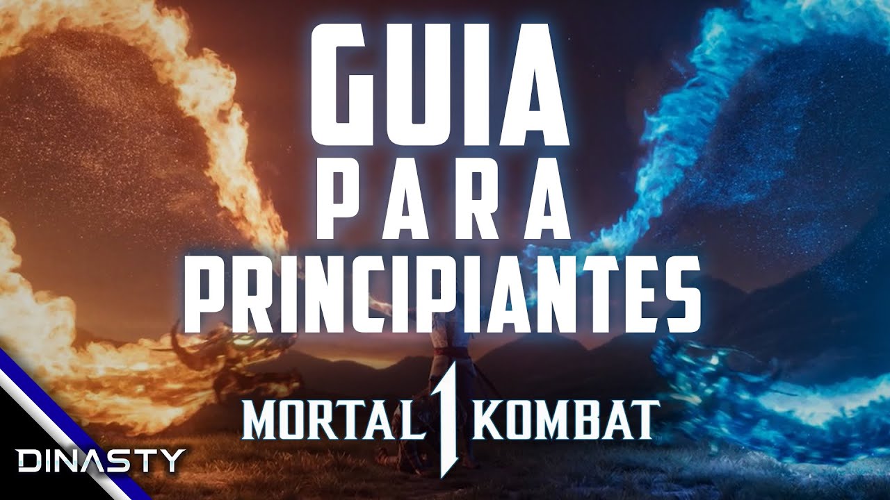 GUIA PARA PRINCIPIANTES DE MORTAL KOMBAT 1 EN ESPA&Ntilde;OL
