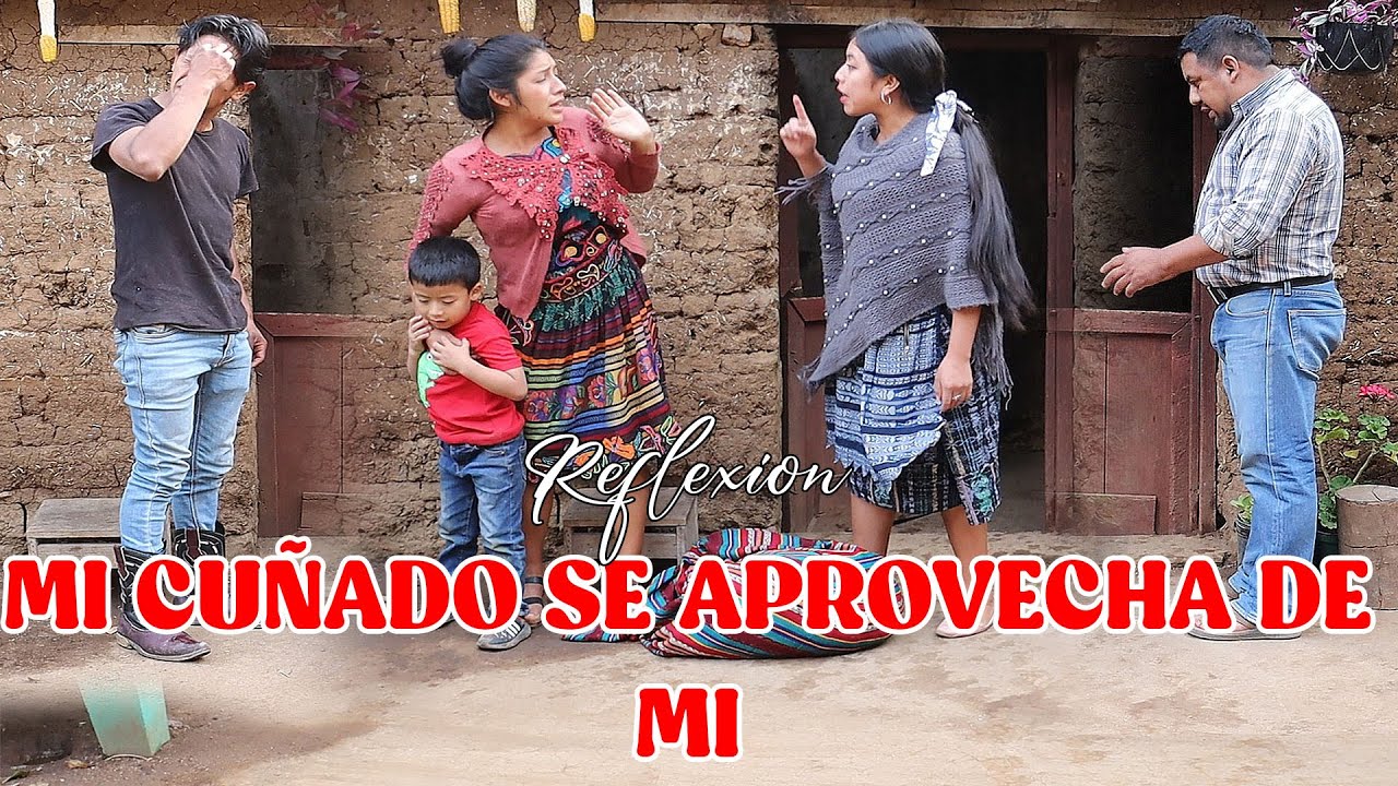 MI CUÑADO SE APROVECHA DE MI