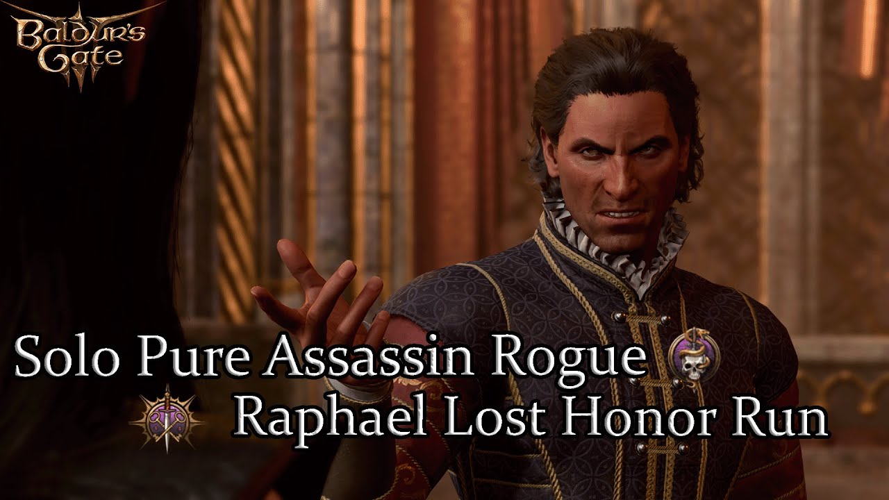 Solo Pure Assassin Rogue Raphael Rematch [Lost Honor]