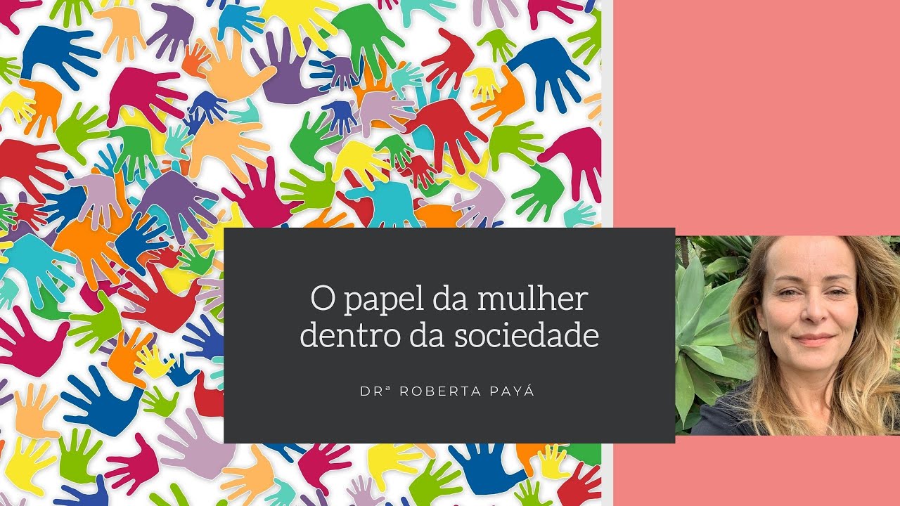 O papel da mulher na sociedade