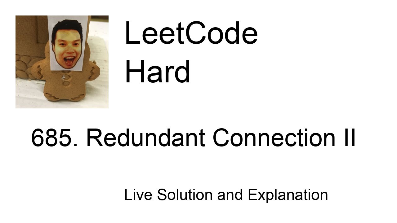 685. Redundant Connection II (Leetcode Hard)