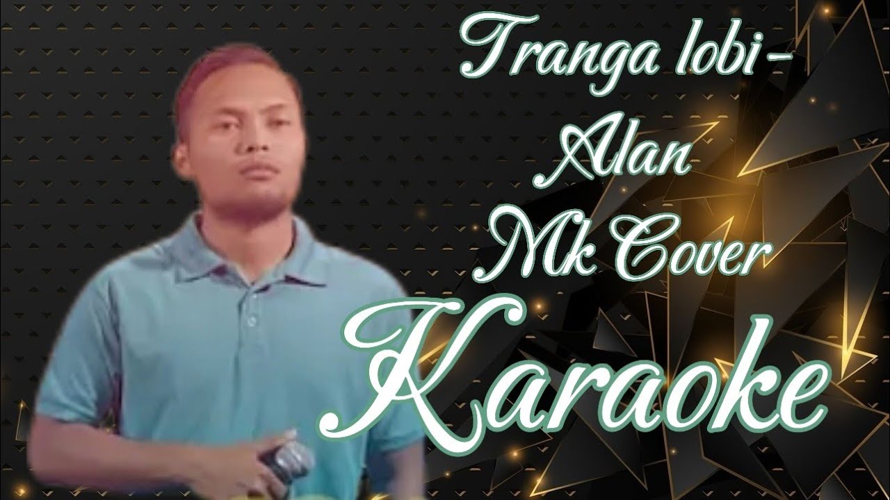 Tranga Lobie - Alan Karaoke @marcovickaraoke
