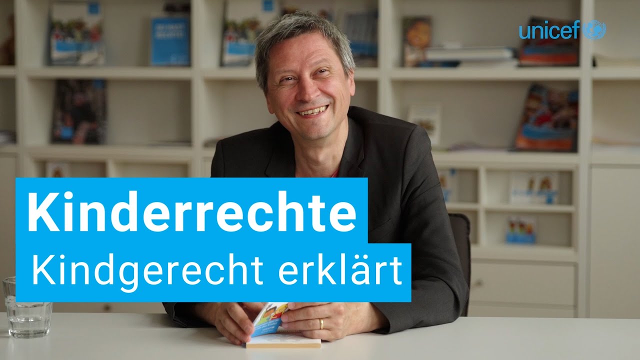 Kinderrechte - Kindgerecht erklärt
