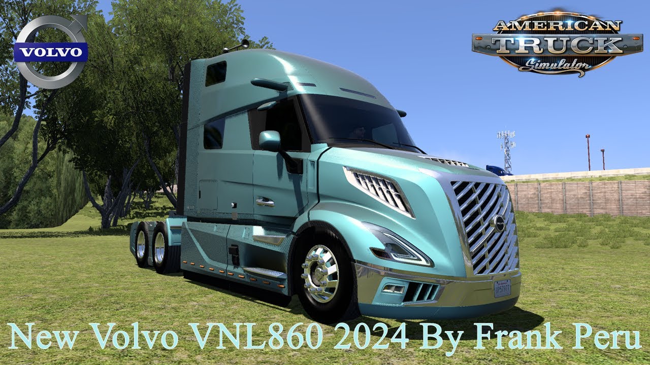 (ATS 1.49)New Volvo VNL300/840/860 2024 By Frank Peru