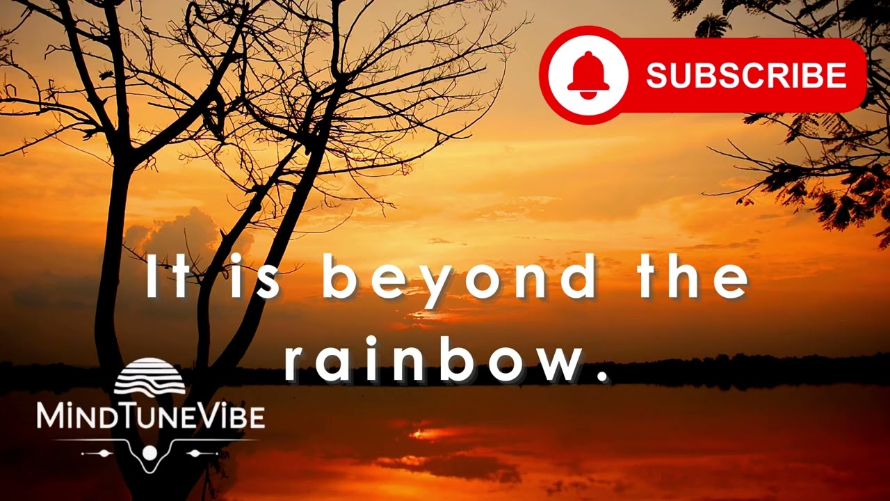 It is beyond the rainbow