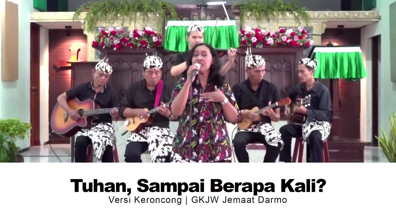 Tuhan Sampai Berapa Kali? | Versi Keroncong