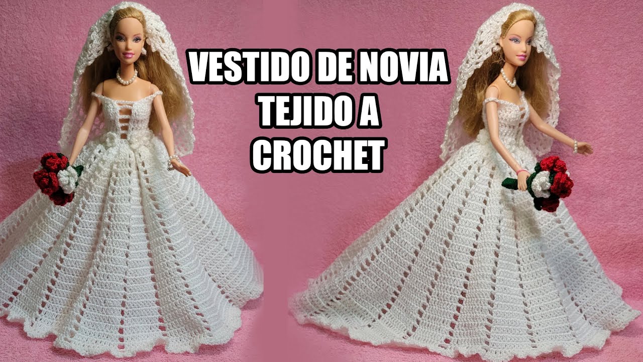 VESTIDO DE NOVIA PARA MUÑECA BARBIE TEJIDO A CROCHET || PASO A PASO