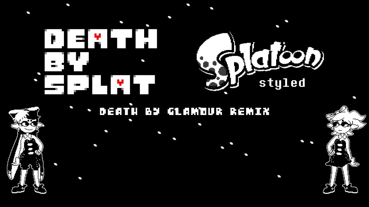 Death by Splat [Undertale Battle and Remix]