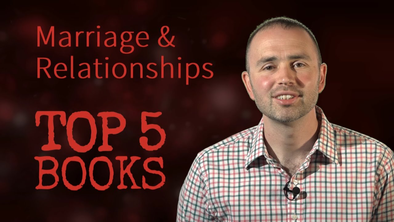 Top 5 Books in 60 seconds... on Marriage and Relationships