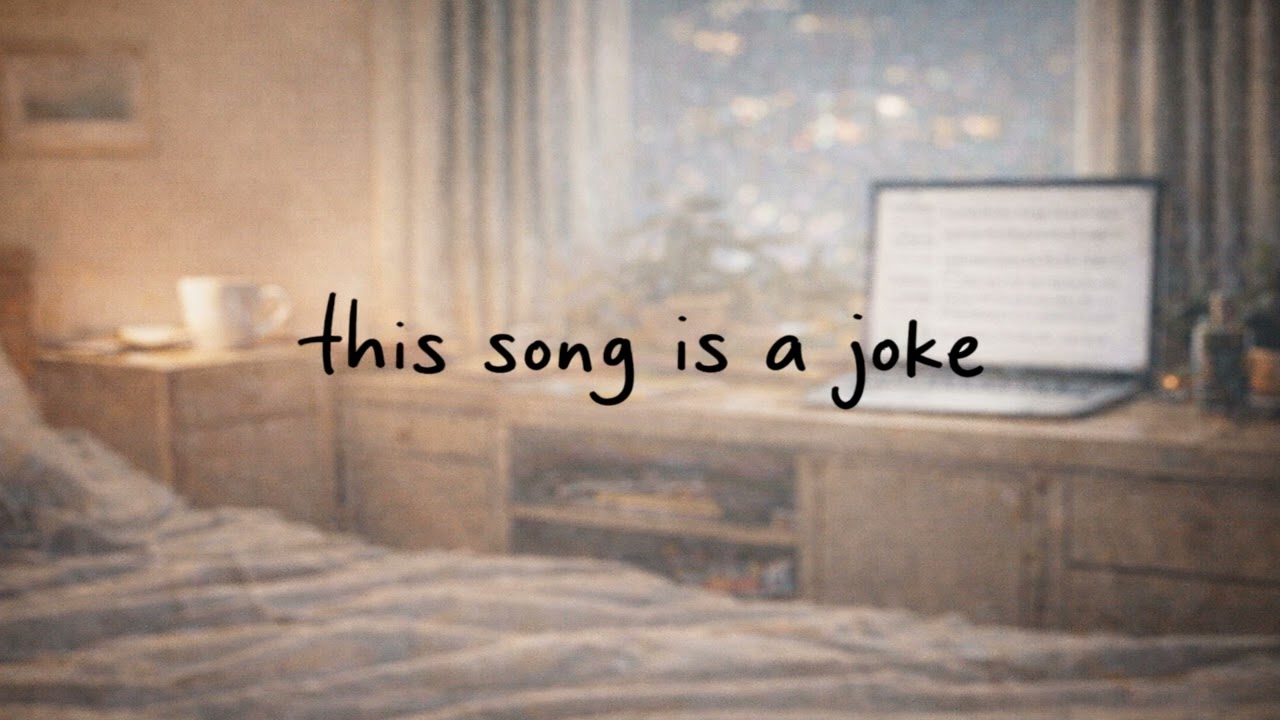This Song Is a Joke | 1일 1곡 챌린지 7일차