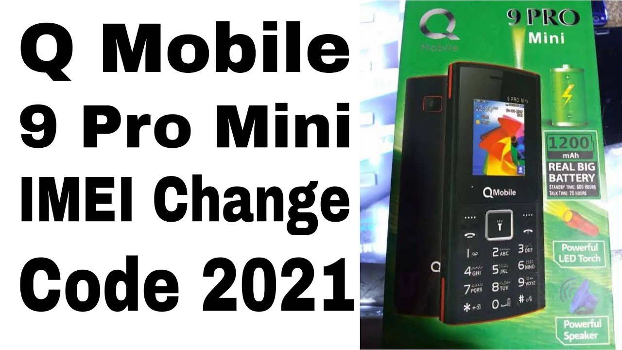 Q Mobile 9 Pro Mini IMEI Change Code 2021 || Q Mobile 9 Pro Mini IMEI Change Without Computer 2021