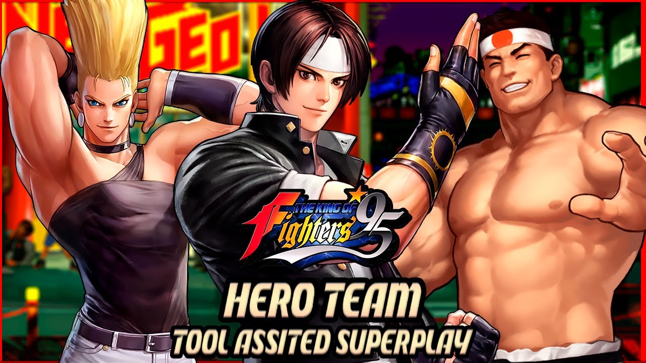 【TAS】THE KING OF FIGHTERS '95 - HERO TEAM | KYO \ BENIMARU  \ GORO DAIMON - WITH REDLIFE - 4K 60FPS