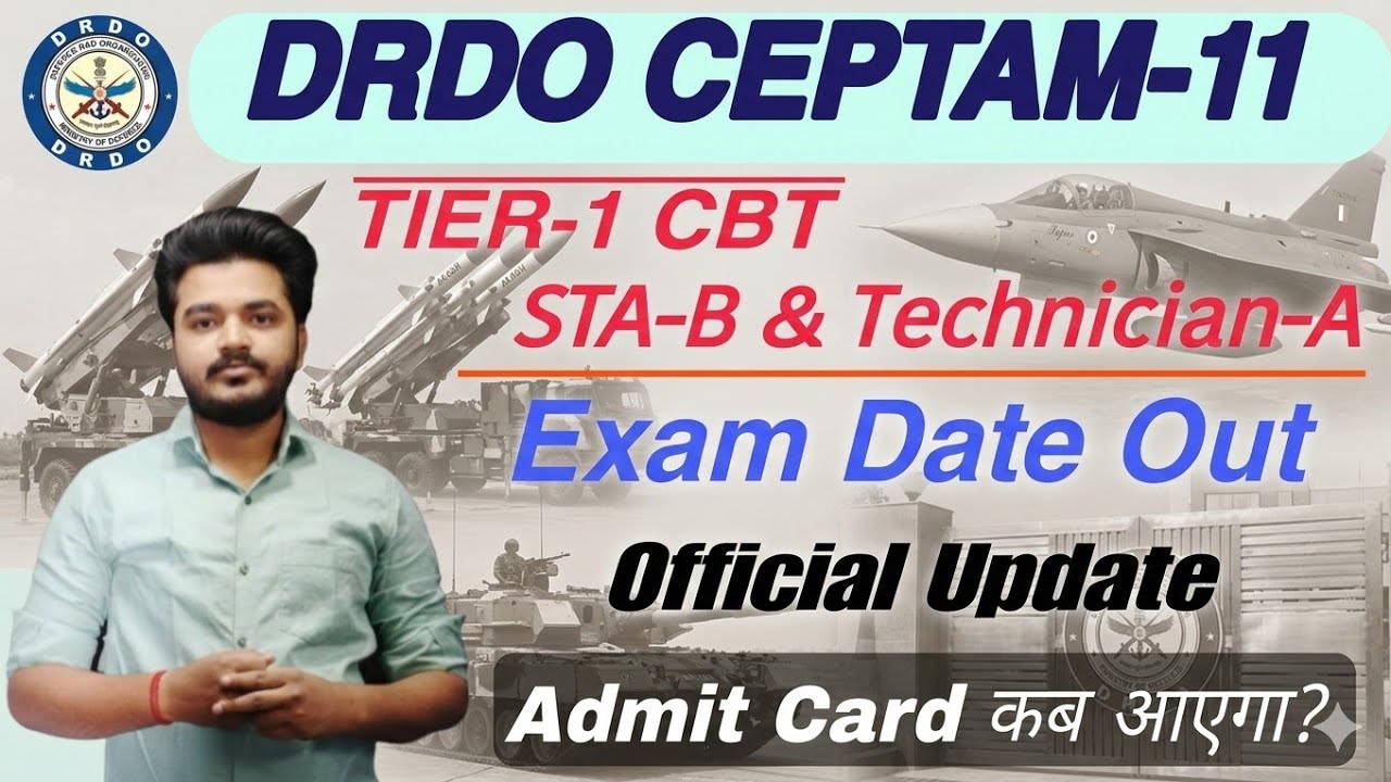 DRDO Ceptam 11 Exam Date 2026 Out | DRDO CEPTAM-11 Admit Card, Exam Date Out #drdo #drdoexam