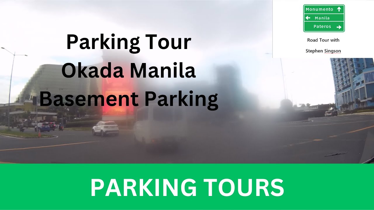 Parking Tour at Okada Manila Basement Parking