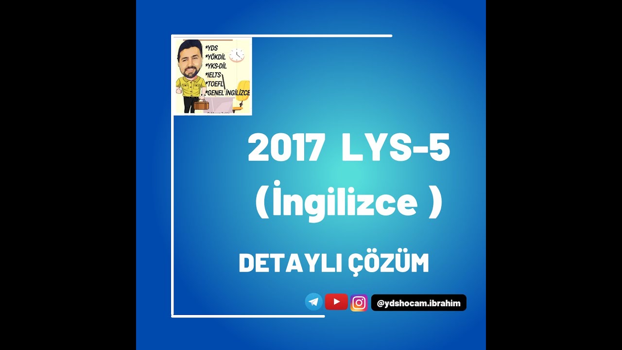 2017 LYS5(İNGİLİZCE)  SORU &Ccedil;&Ouml;Z&Uuml;M&Uuml;