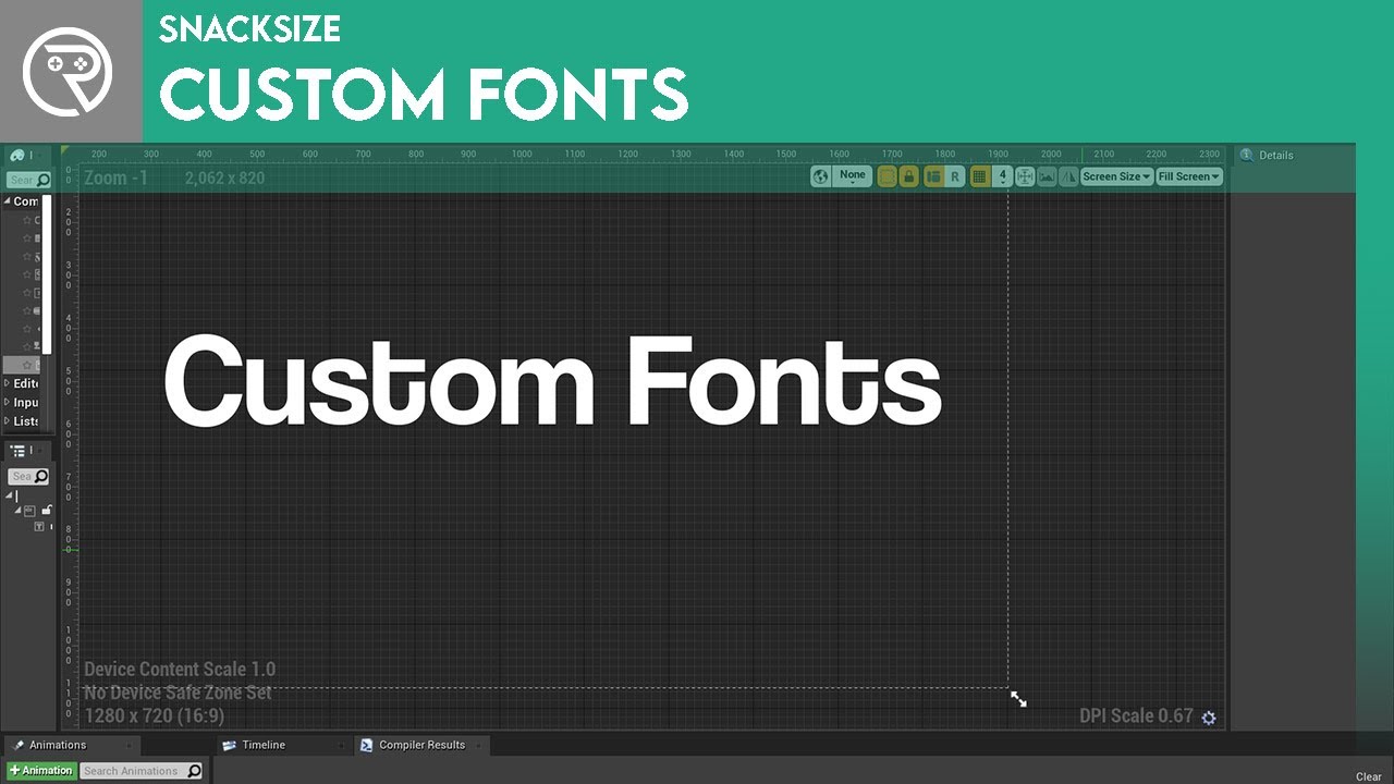Unreal Engine 4 SnackSize - Custom Fonts