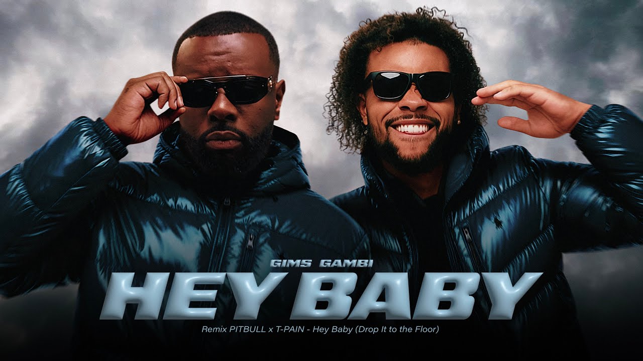 GIMS & GAMBI - HEY BABY (Ft. Pitbull)