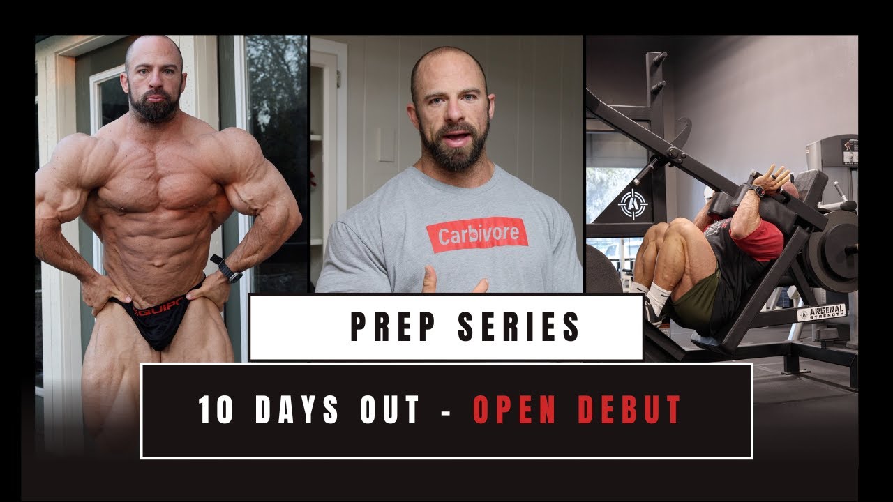 10 Days Out // Prep Series - Episode 27