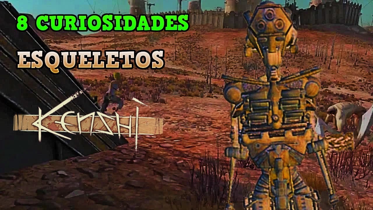 8 Curiosidades del ESQUELETO (Kenshi)