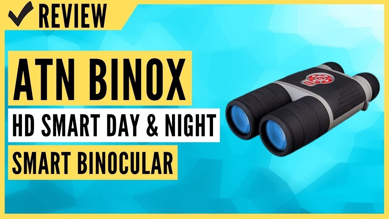 ATN BinoX-HD 4-16x/65mm Smart Day & Night Smart HD Binocular Review