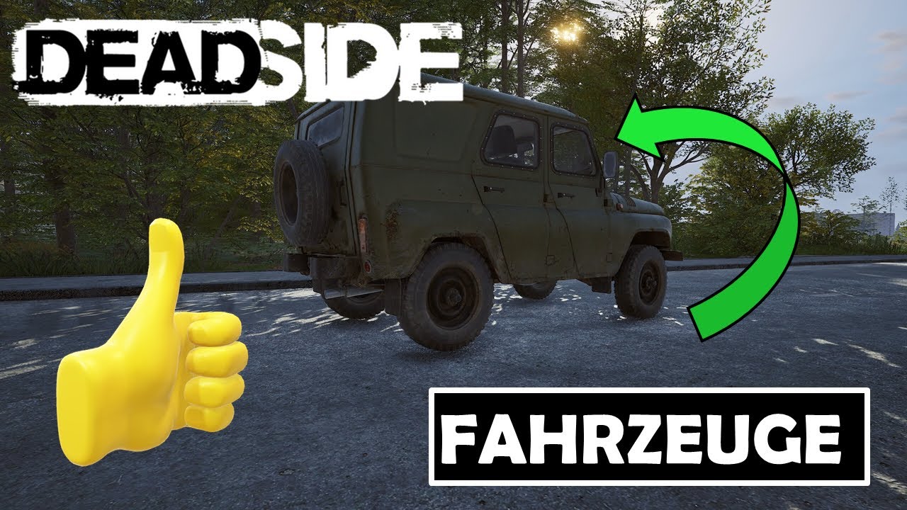 DEADSIDE 💀 Tutorial #06 - FAHRZEUGE !  Infos, Spawnpunkte, Ressourcen + Wissenswertes ! 🫡