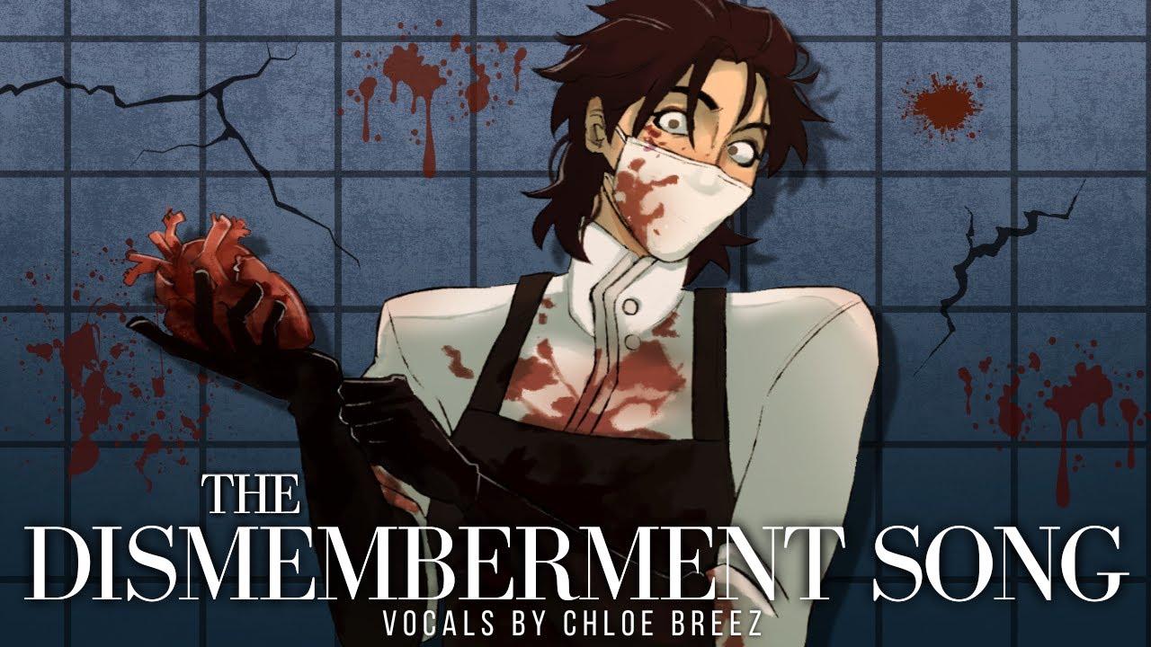 The Dismemberment Song (Blue Kid) - Cover by Chloe
