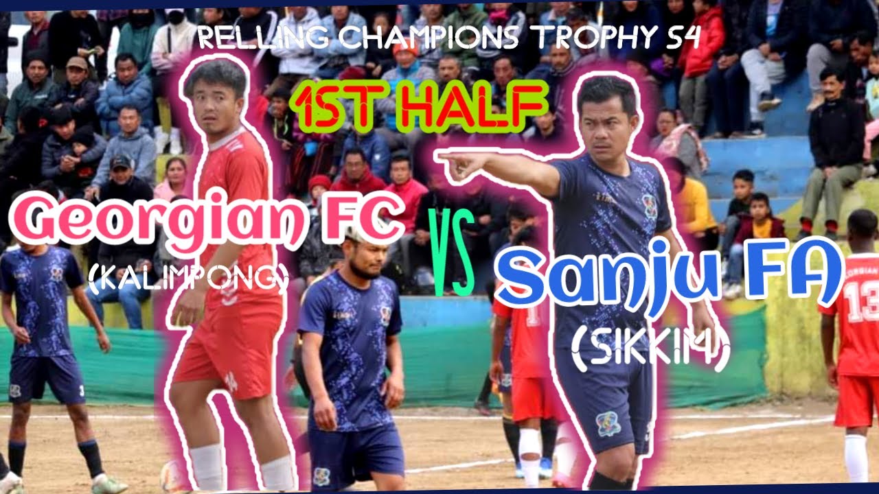 Sanju FA Vs Georgian FC | 1st Half | Relling Champions Trophy s4