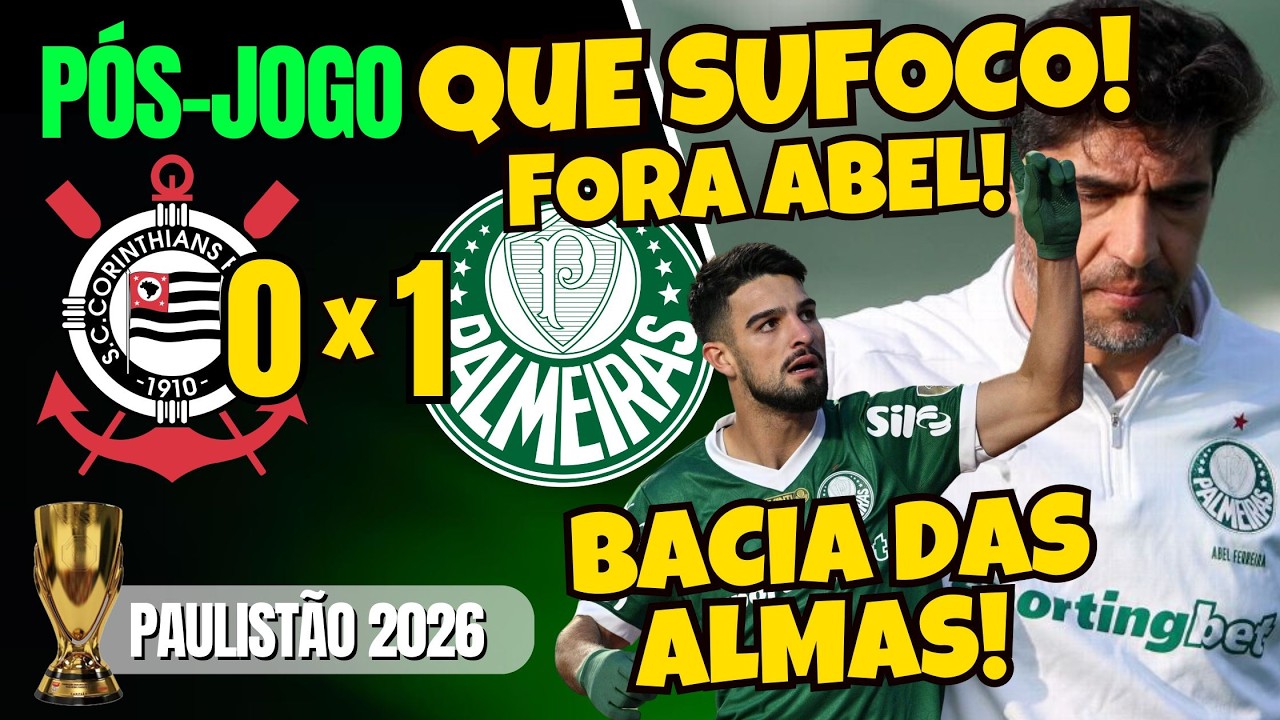 PÓS-JOGO | CORINTHIANS 0X1 PALMEIRAS | PAULISTÃO 2026 | AO VIVO