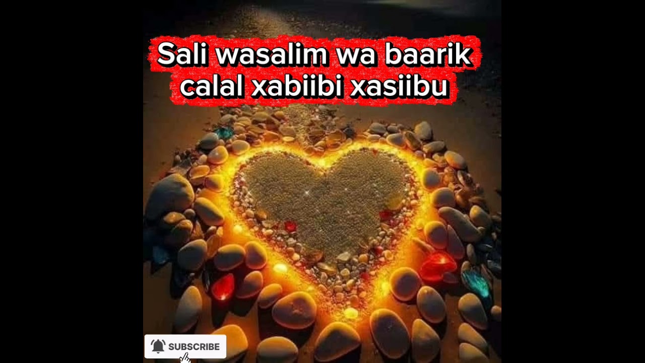 Nabi amaan aad u macan sali wasallim wabaarik sh yuusuf baxar