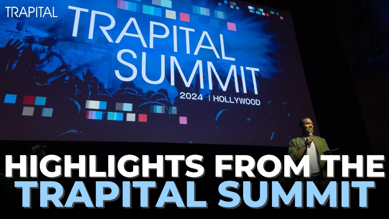 Trapital Summit 2024 Recap