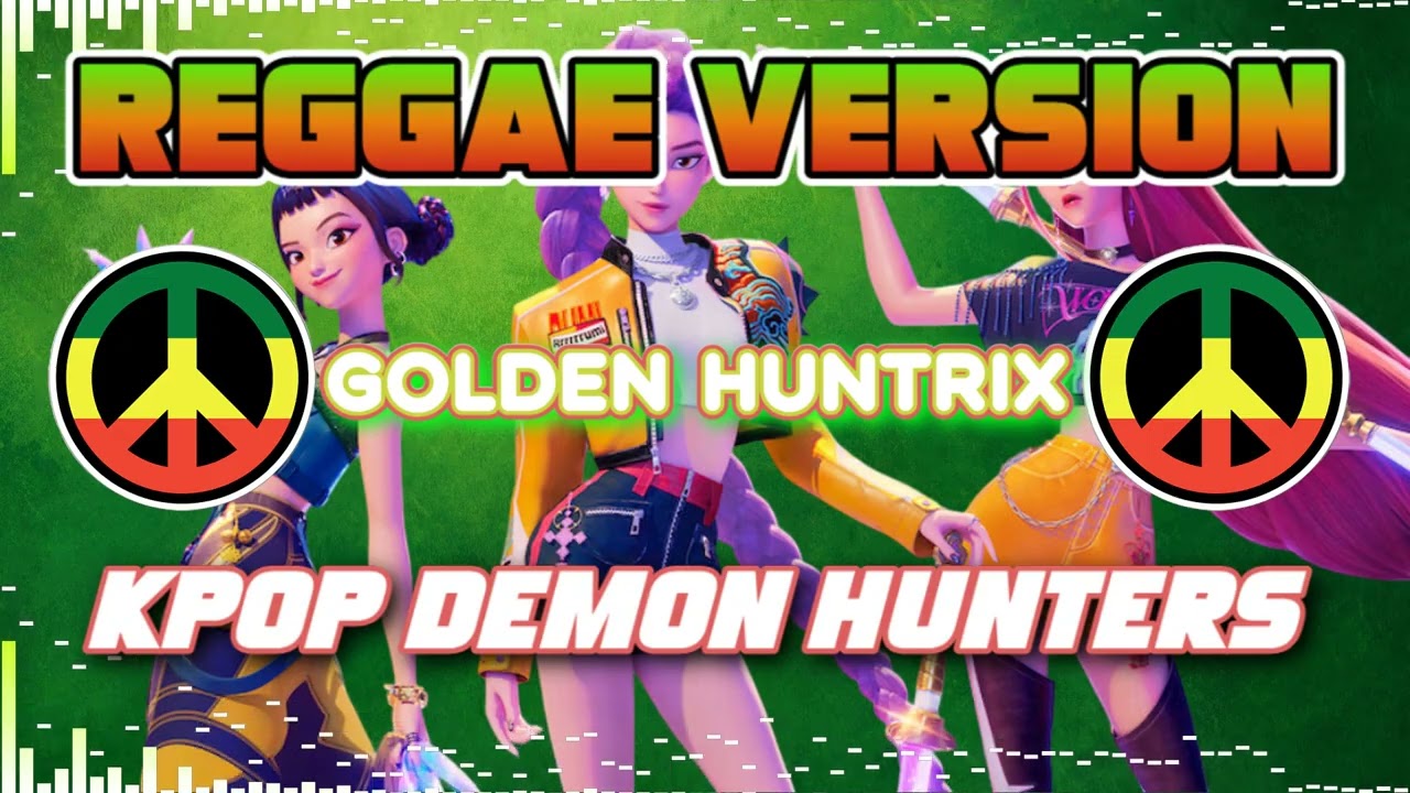 Golden - Huntrix ( Reggae Remix ) KPop Demon Hunters, Ft Dj Rafzkie Official 2025