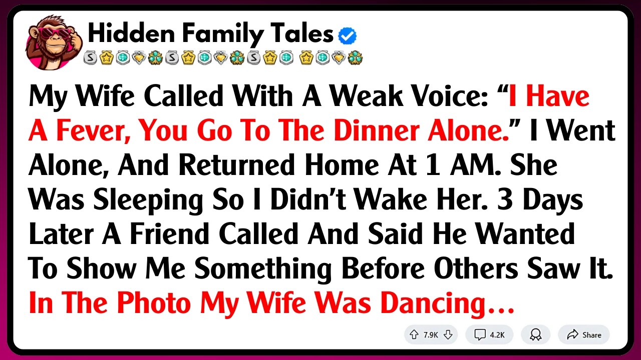 My Wife Called With A Weak Voice: “I Have A Fever, You Go To The Dinner Alone.” I Went Alone, And...