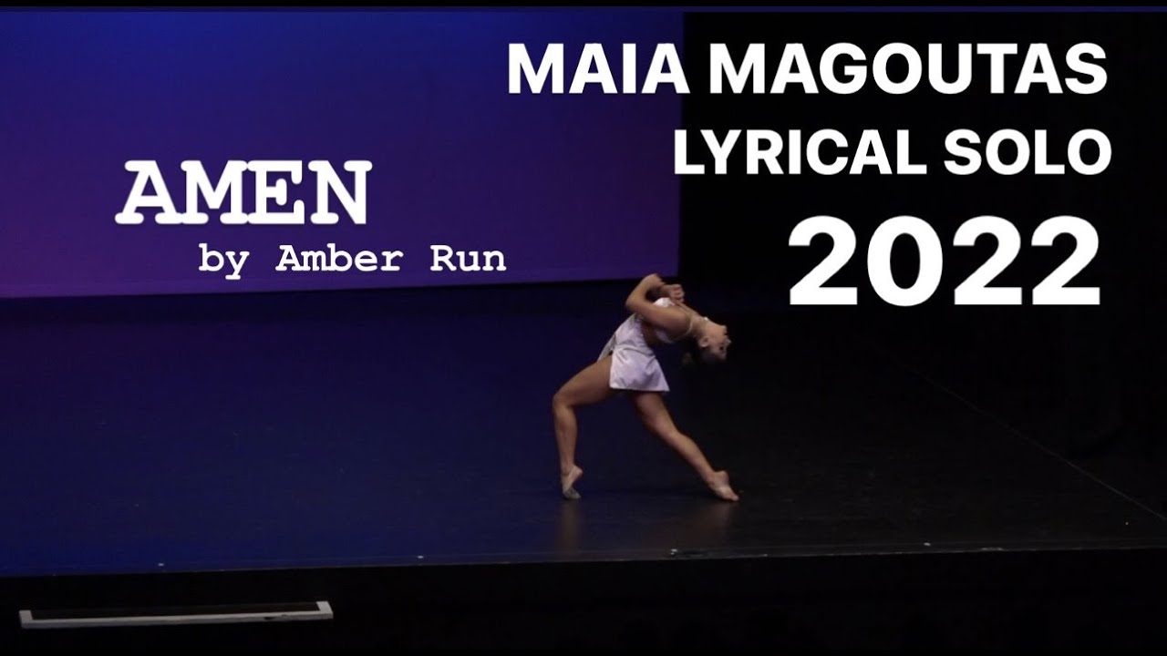 AMEN - Maia's lyrical solo 2022