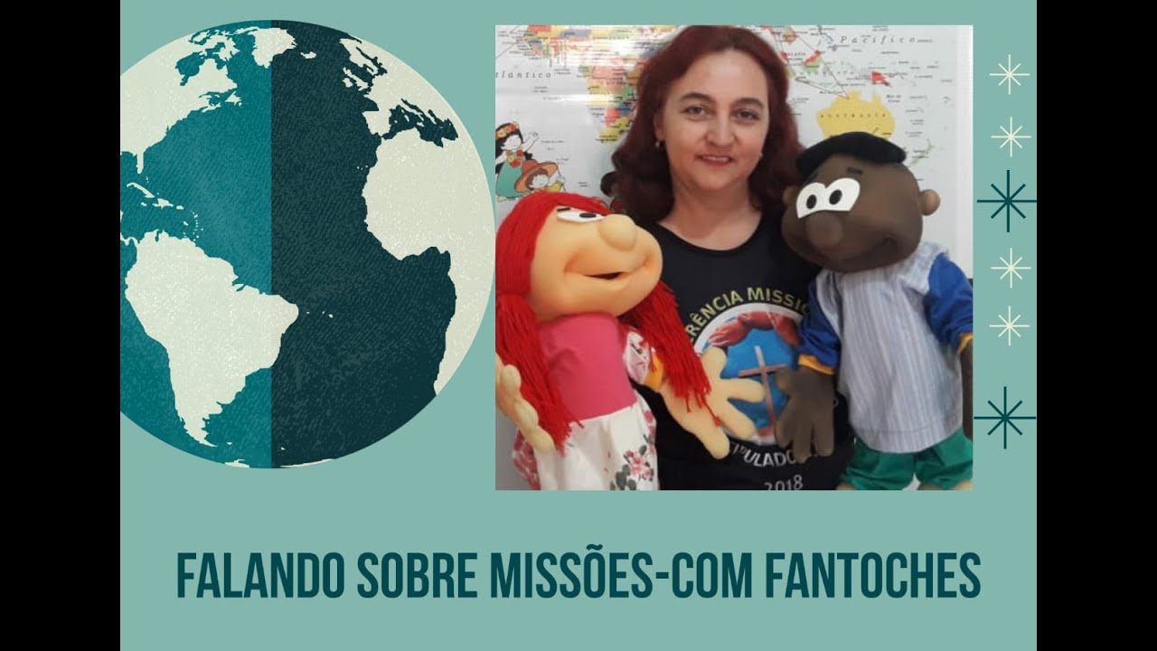 FALANDO SOBRE MISSÕES-dialogo de fantoches
