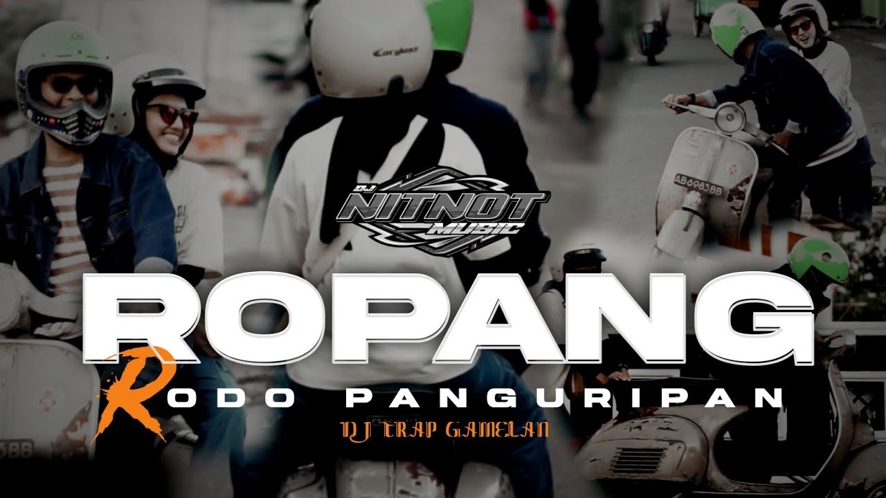 DJ ROPANG TRAP GAMELAN SLOWBASS