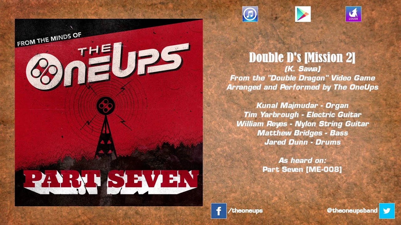 The OneUps - Double Dragon - Double D's [Mission 2]