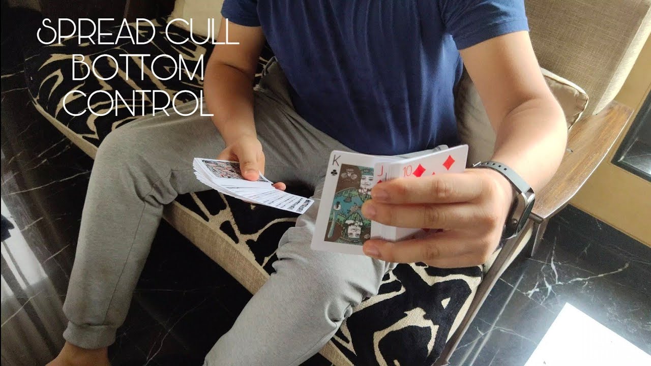 Hofzinser/Spread Cull Bottom Control |tutorial|