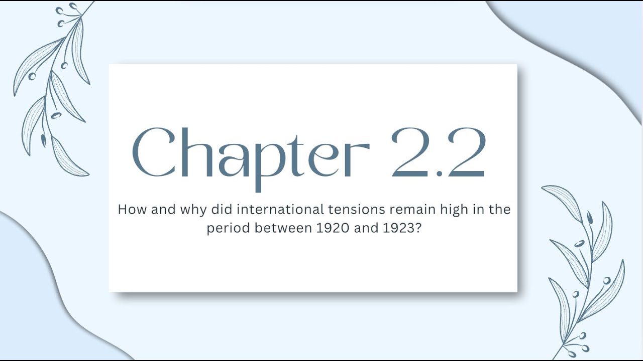 2.2 How and why did international tensions remain high in the period between 1920 and 1923?