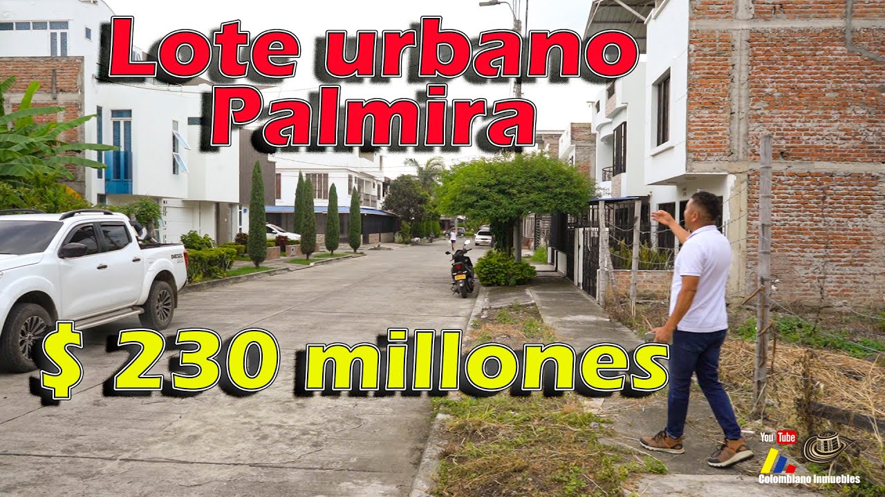 Lote Urbano en Venta en Zona de Alta Valorización de Palmira🌴La Villa de las Palmas🌴