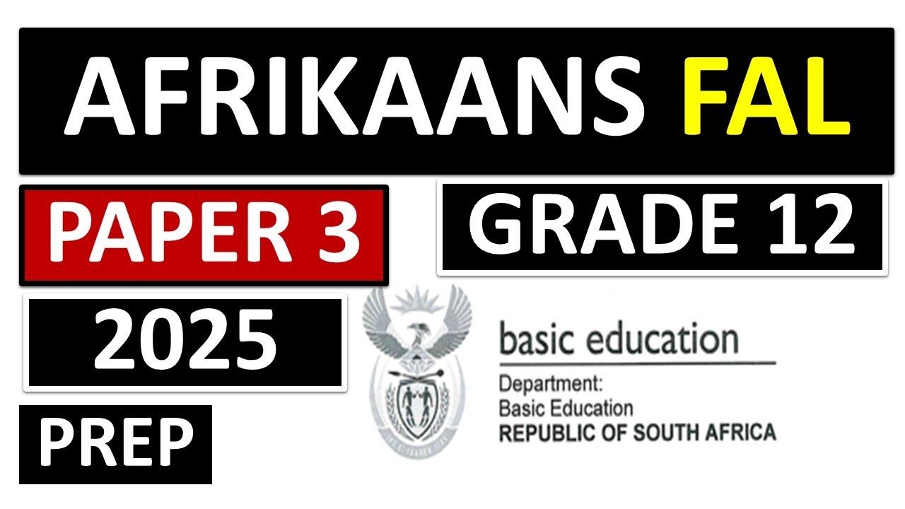 AFRIKAANS PAPER 3 GRADE 12 PREP  EXAMS P.3 AFRIKAANS FAL P.3 [THUNDEREDUC] FINAL EXAMS P.3 AFRIKAANS