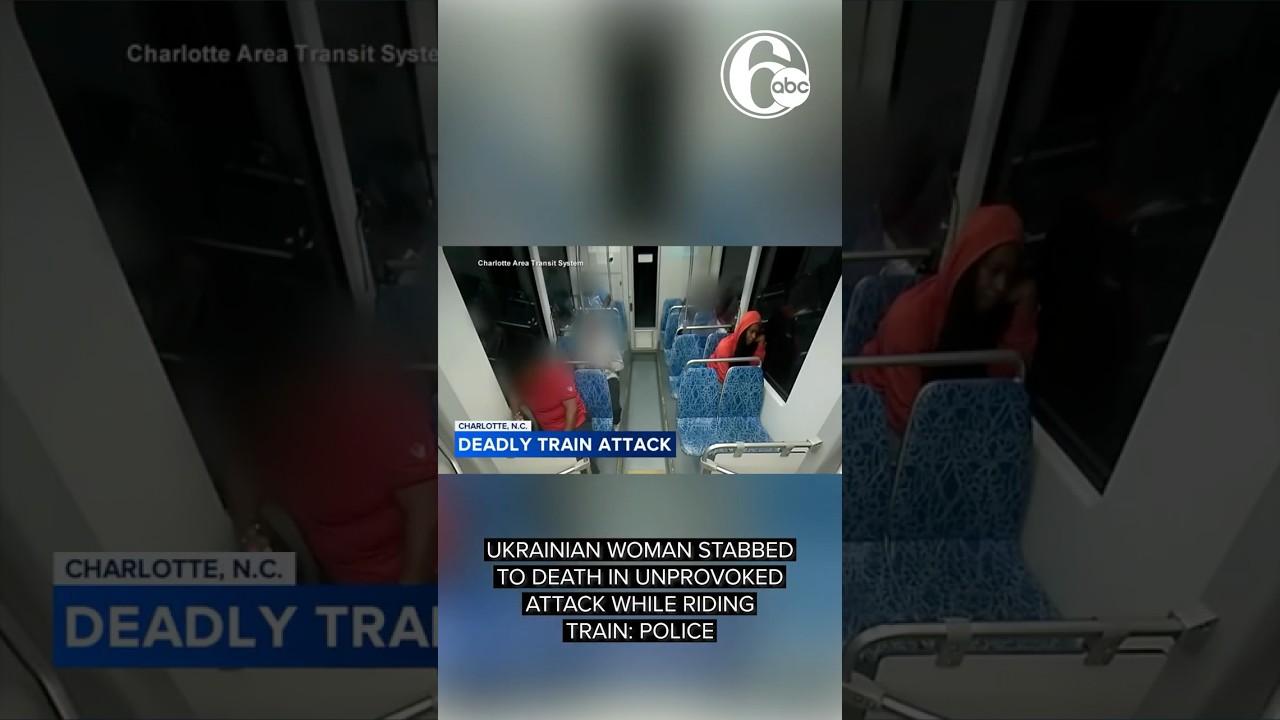 Surveillance released after Ukrainian woman stabbed to death on train in Charlotte, North Carolina