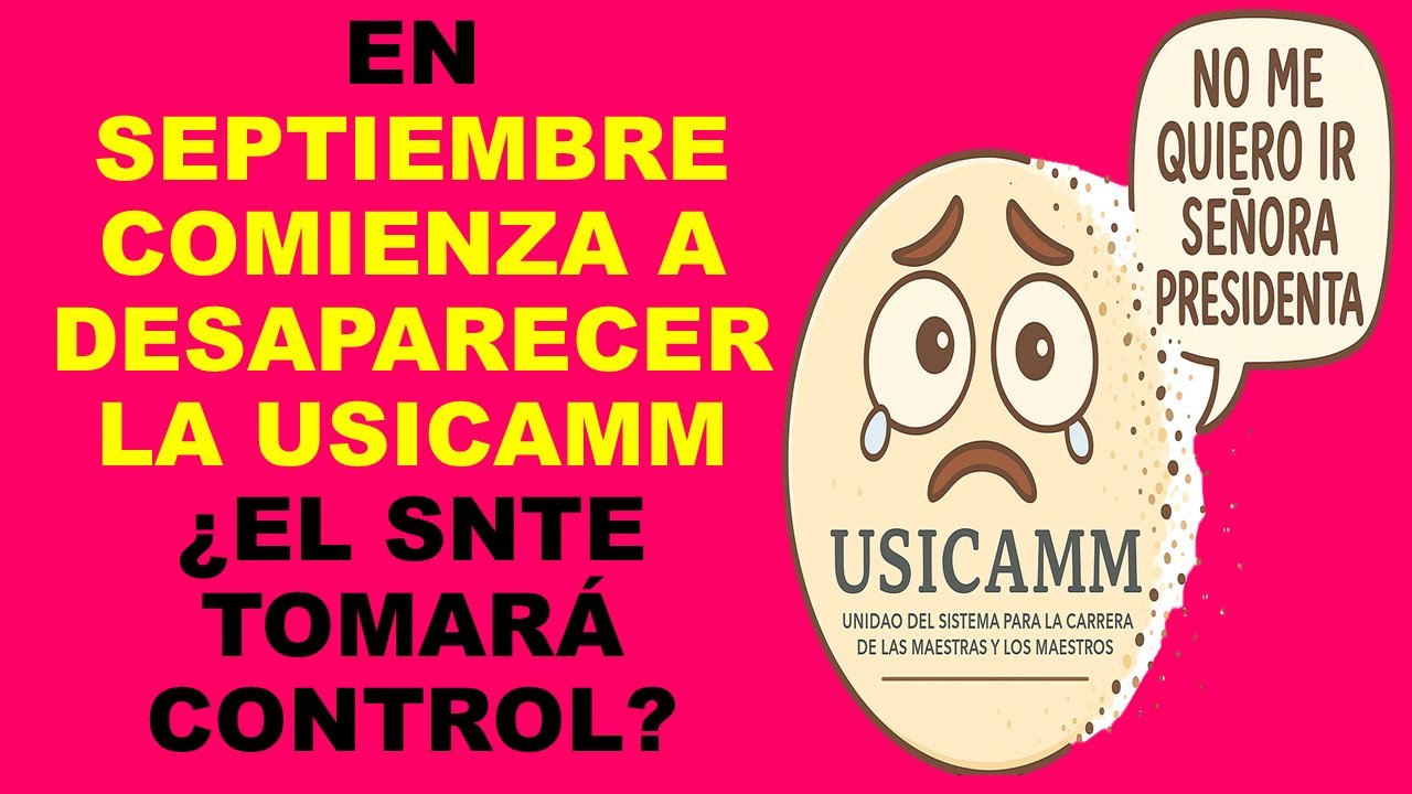 Soy Docente: EN SEPTIEMBRE COMIENZA A DESAPARECER LA USICAMM ¿EL SNTE TOMARÁ CONTROL?