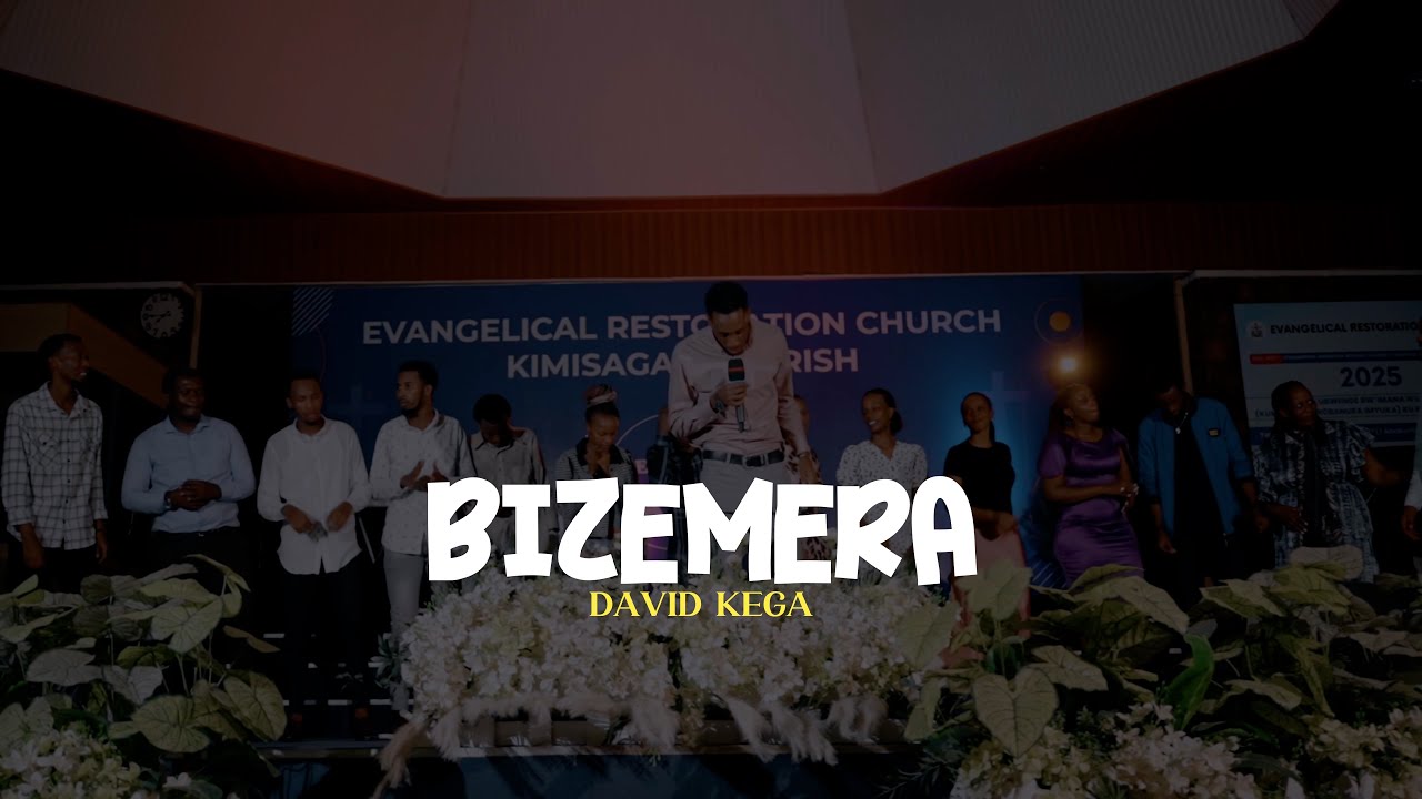 David kega - BIZEMERA igisirimba version